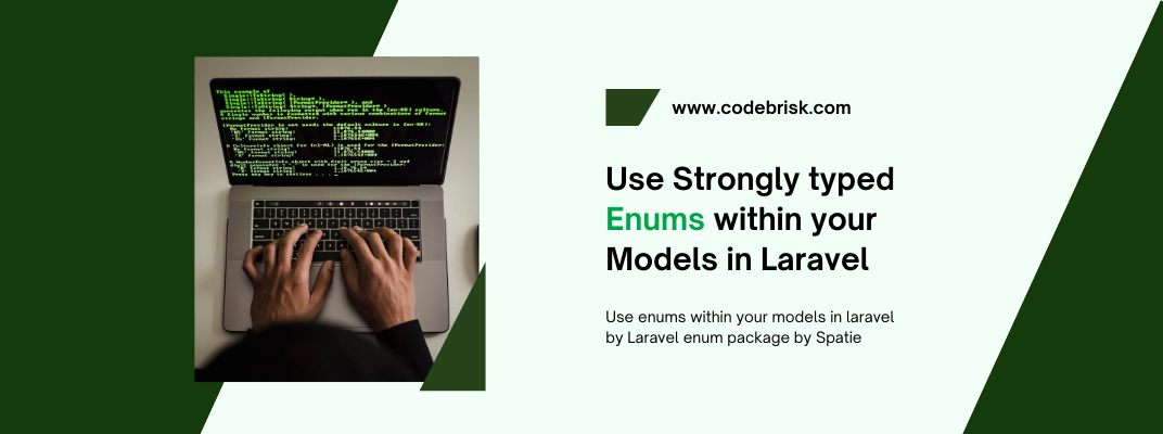 Use Strongly typed Enums within your Laravel Models 